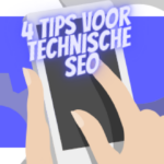 4 technische SEO tips voor ongekend organisch succes! Banner